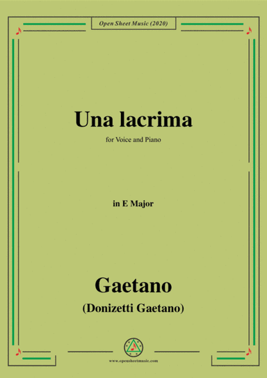 Donizetti-Una lacrima,in E Major,for Voice and Piano (arr. MSM)
