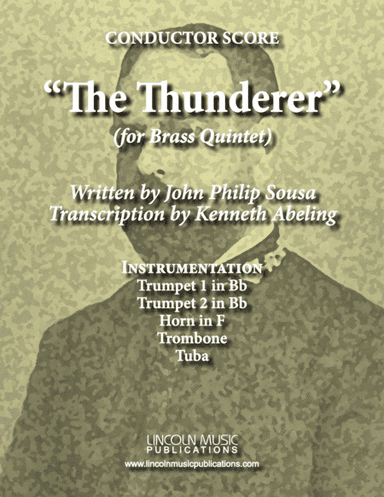 March - The Thunderer (for Brass Quintet) (arr. Kenneth Abeling)