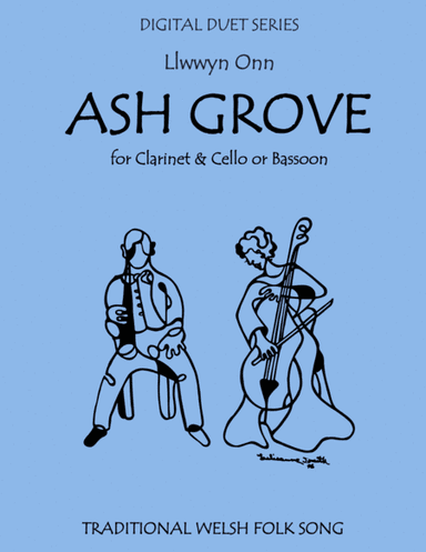 The Ash Grove - Duet for Clarinet & Cello or Bassoon (arr. Daniel Kelley)