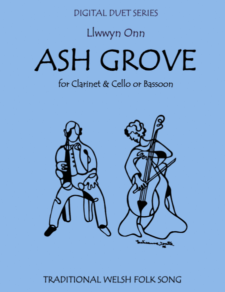 The Ash Grove - Duet for Clarinet & Cello or Bassoon (arr. Daniel Kelley)