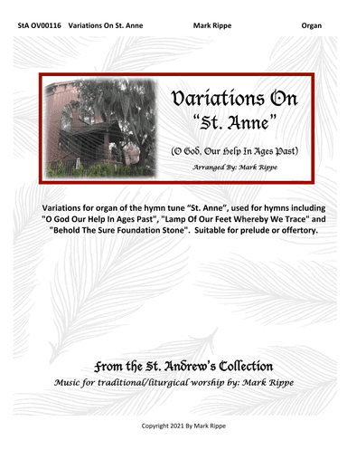 Variations on "St. Anne" (O God Our Help In Ages Past). StA OV00116 (arr. Mark Rippe)