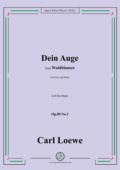 Loewe-Dein Auge,Op.89 No.2,in B flat Major (arr. OSM Press)
