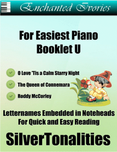 Enchanted Ivories for Easiest Piano Booklet U (arr. SilverTonalities)