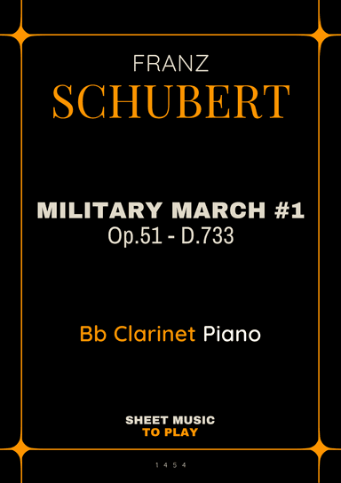 Military March No.1, Op.51 - Bb Clarinet and Piano (Full Score and Parts) (arr. César Madeira)