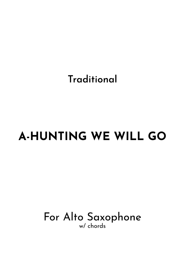 A-Hunting We Will Go (arr. Jireh J.)