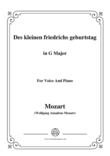 Mozart-Des kleinen friedrichs geburtstag,in G Major,for Voice and Piano (arr. MSM)