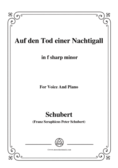 Schubert-Auf den Tod einer Nachtigall,in f sharp minor,for Voice&Piano (arr. MSM)