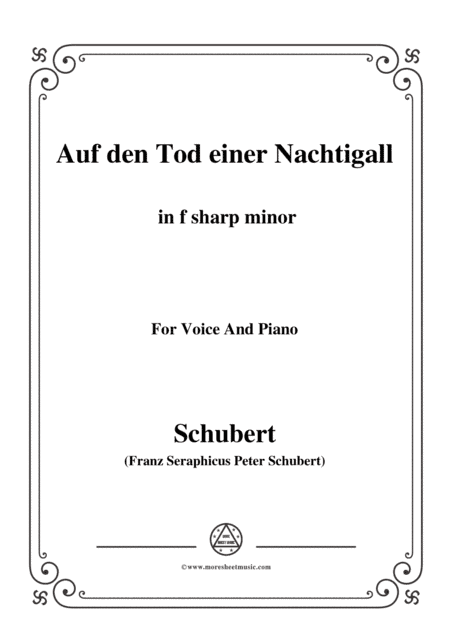 Schubert-Auf den Tod einer Nachtigall,in f sharp minor,for Voice&Piano (arr. MSM)