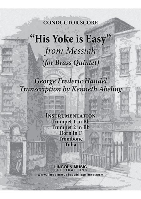 Handel – His Yoke is Easy from Messiah (for Brass Quintet) (arr. Kenneth Abeling)