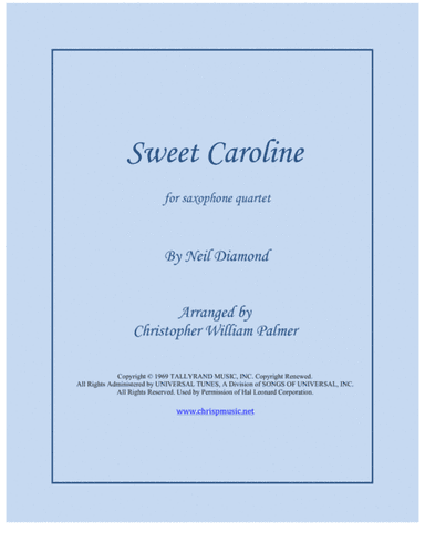 Sweet Caroline (arr. Christopher William Palmer)