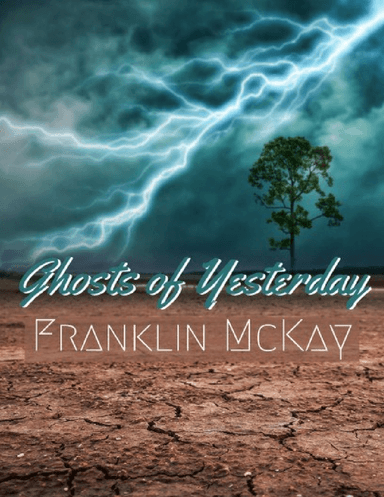 Ghosts of Yesterday