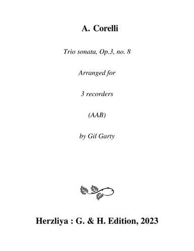 Trio sonata Op.3, no.8 (Arrangement for 3 recorders (AAB)) (arr. Gil Garty)