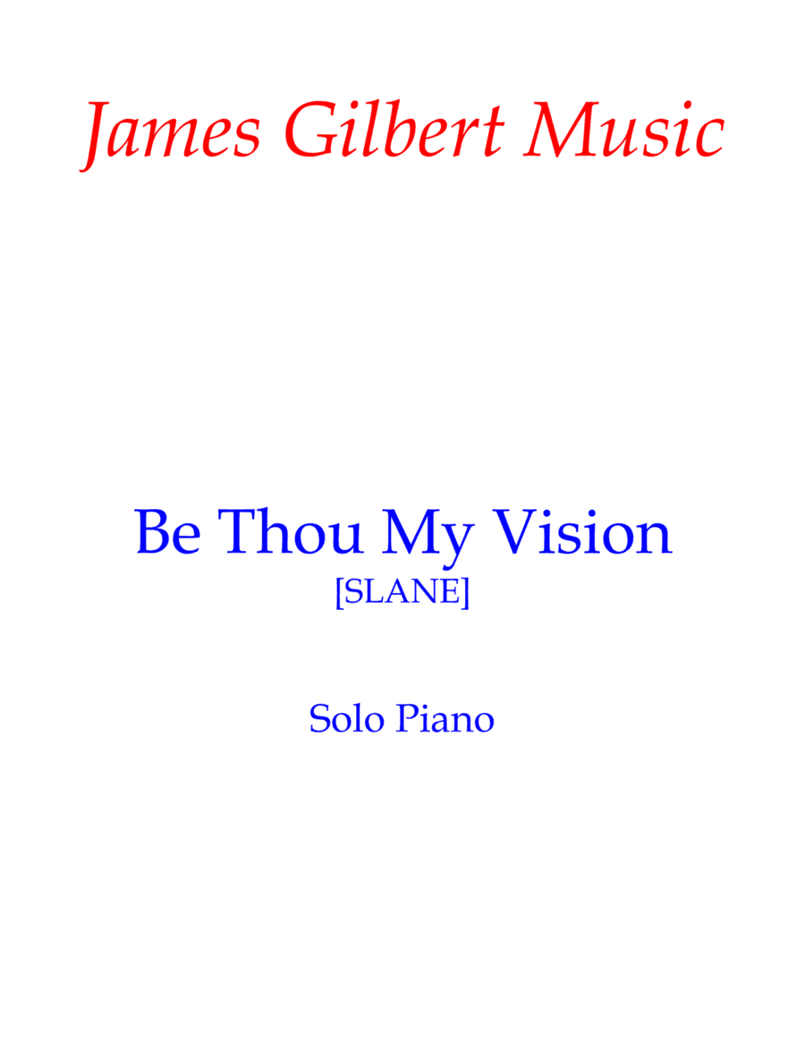 Be Thou My Vision (arr. James Gilbert)