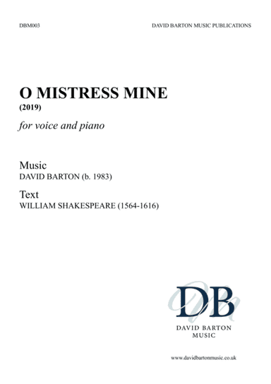 O Mistress Mine