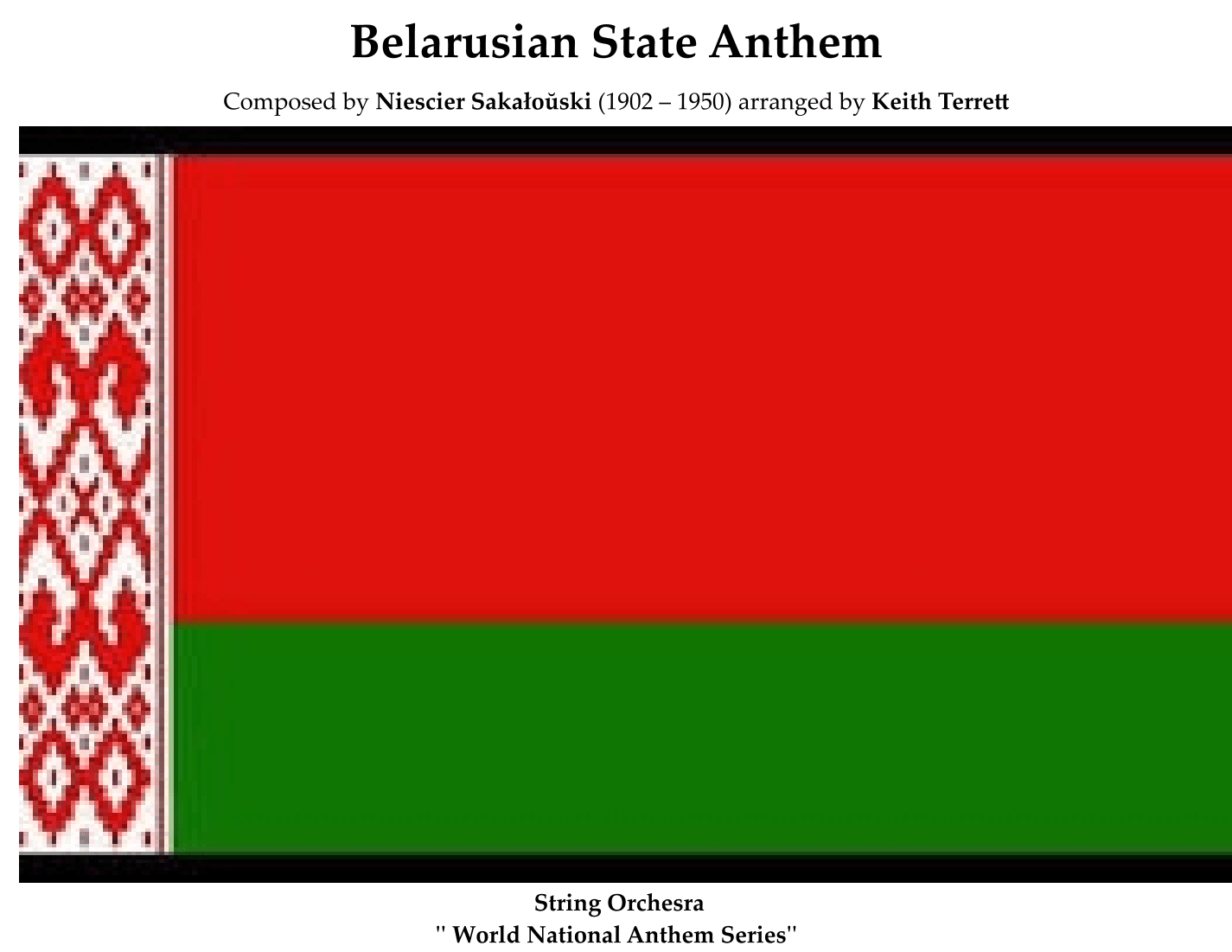 Belarusian National Anthem for String Orchestra (MFAO World National Anthem Series) (arr. Keith Terrett)