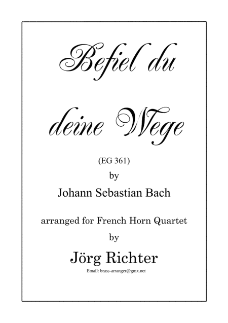 Befiel du deine Wege (EG 361) für Horn Quartett (arr. Jörg Richter)