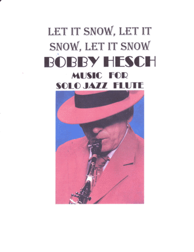 Let It Snow! Let It Snow! Let It Snow! (arr. Bobby Hesch)