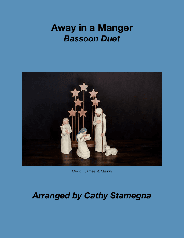Away in a Manger (Bassoon Duet) (arr. Cathy Stamegna)