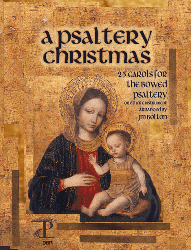 A Psaltry Christmas (arr. JM Bolton)