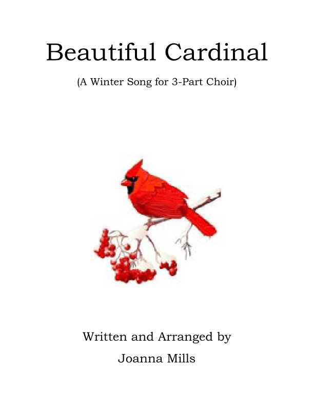 Beautiful Cardinal (A Winter Song for 3-Part Choir)