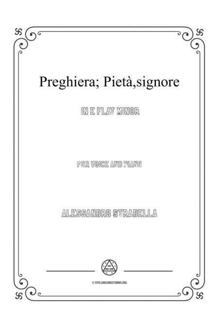 Stradella-Preghiera; Pietà,signore in e flat minor,for Voice and Piano (arr. MSM)