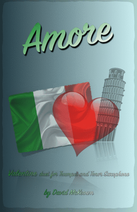Amore, (Italian for Love), Trumpet and Tenor Saxophone Duet