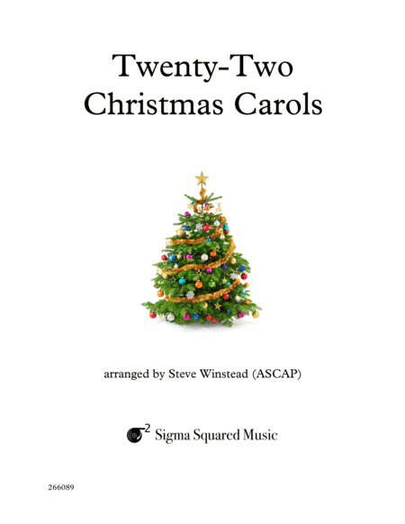 Twenty-Two Christmas Carols for Concert Band (arr. Steve Winstead)