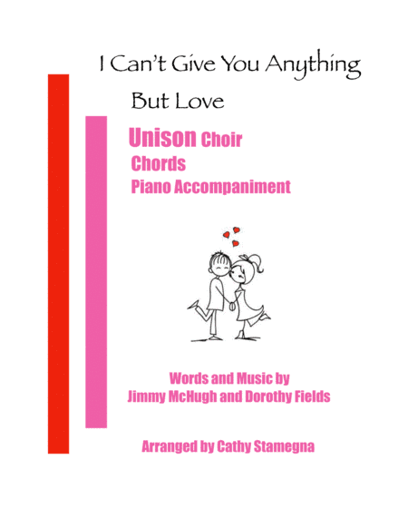 I Can't Give You Anything But Love (arr. Cathy Stamegna)