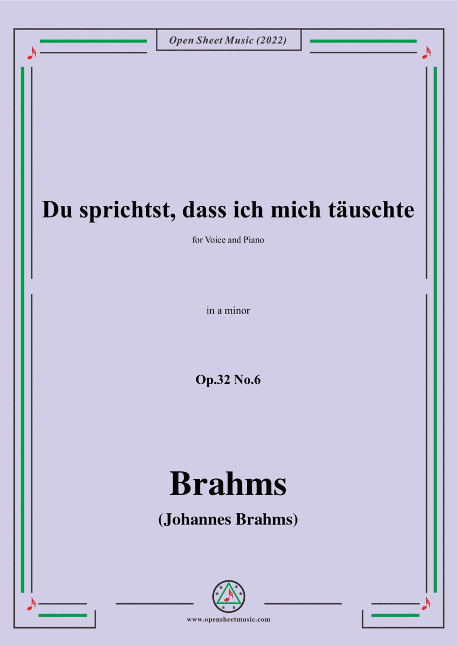 Brahms-Du sprichst,dass ich mich tauschte,Op.32 No.6 in a minor (arr. Open Cloud)