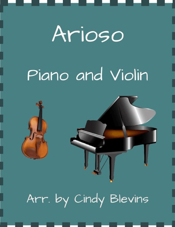Arioso, for Piano and Violin (arr. Cindy Blevins)
