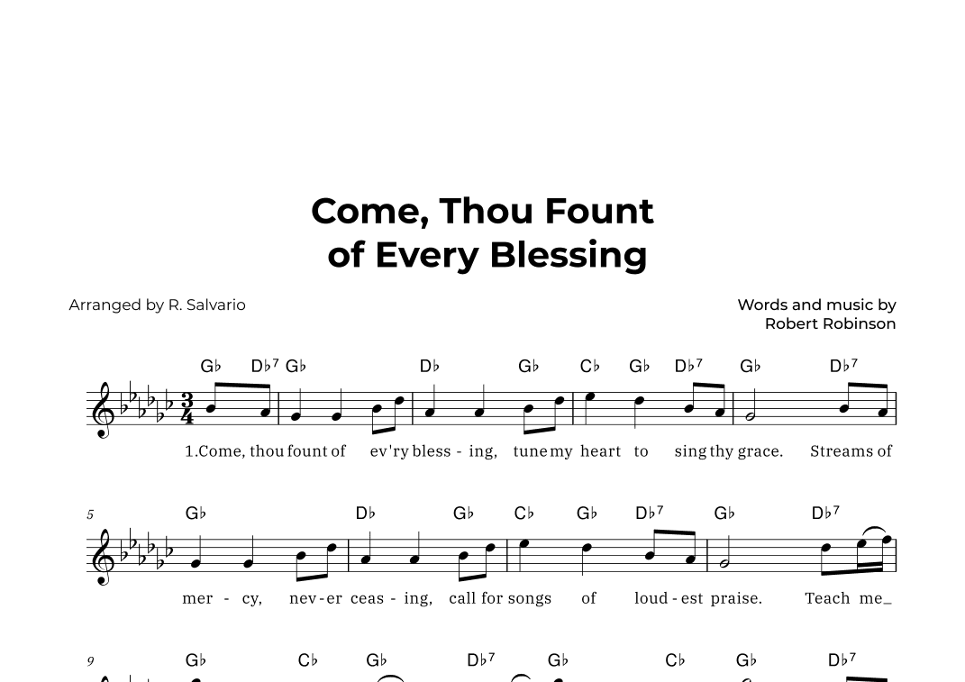 Come Thou Fount of Every Blessing (Key of G-Flat Major) (arr. R. Salvario)