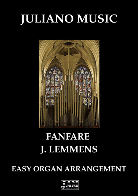 FANFARE (EASY ORGAN - C VERSION) - J. LEMMENS (arr. Juliano Music)
