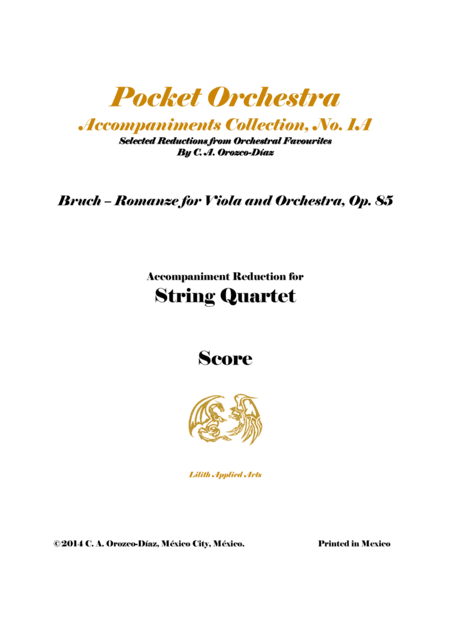 Bruch - Romanze for Viola and Orchestra, Op. 85 (Accompaniment Reduction for String Quartet, SCORE) (arr. C. A. Orozco-Diaz)