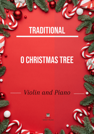 Traditional - O Christmas Tree (Violin and Piano) (arr. André Laitano)