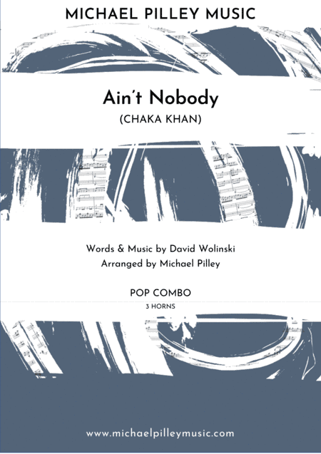 Ain't Nobody (arr. Michael Pilley)