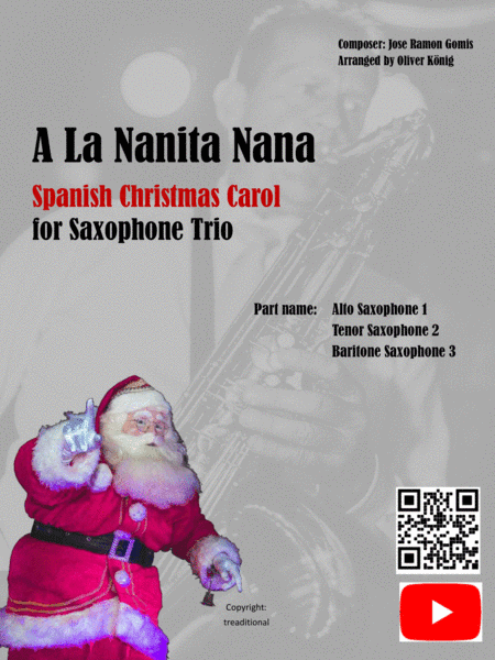 A La Nanita Nana for 3 Saxophones, spanish Christmas Carol (arr. Oliver König)
