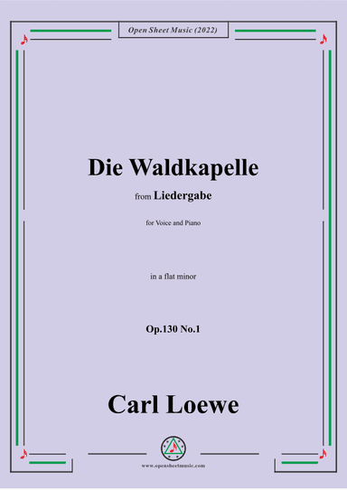 Loewe-Die Waldkapelle,Op.130 No.1,in a flat minor (arr. OSM Press)