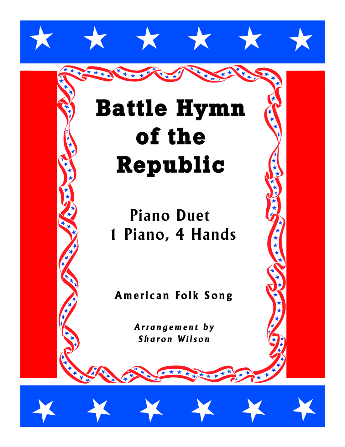 Battle Hymn of the Republic (1 Piano, 4 Hands Duet) (arr. Sharon Wilson)
