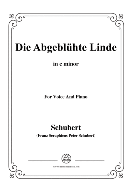 Schubert-Die Abgeblühte Linde(The Faded Linden Tree),Op.7 No.1,in c minor,for Voice&Pno (arr. MSM)