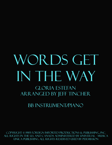 Words Get In The Way (arr. Jeff Tincher)
