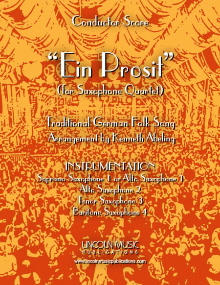 Ein Prosit (for Saxophone Quartet SATB or AATB) (arr. Kenneth Abeling)