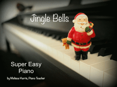 Jingle Bells - Teach Yourself Piano (Starter Level) (arr. Melissa Harris, Piano Teacher)
