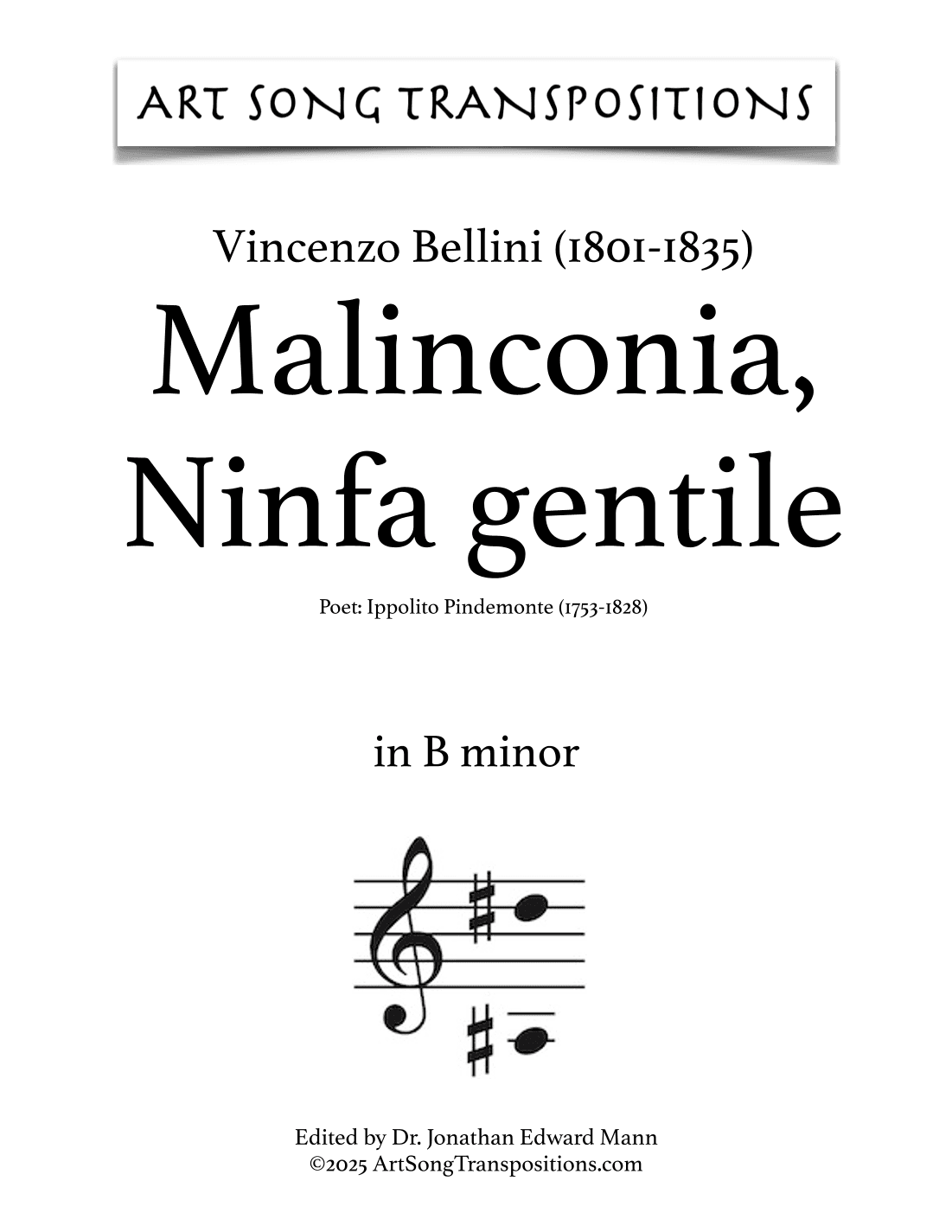 BELLINI: Malinconia, Ninfa gentile (transposed to B minor) (arr. ArtSongTranspositions.com)