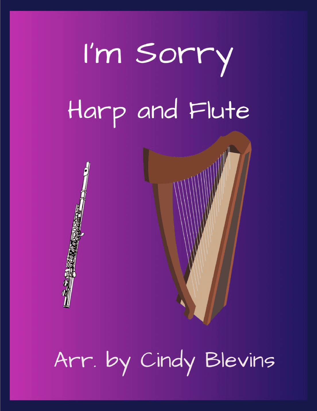 I'm Sorry (arr. Cindy Blevins)