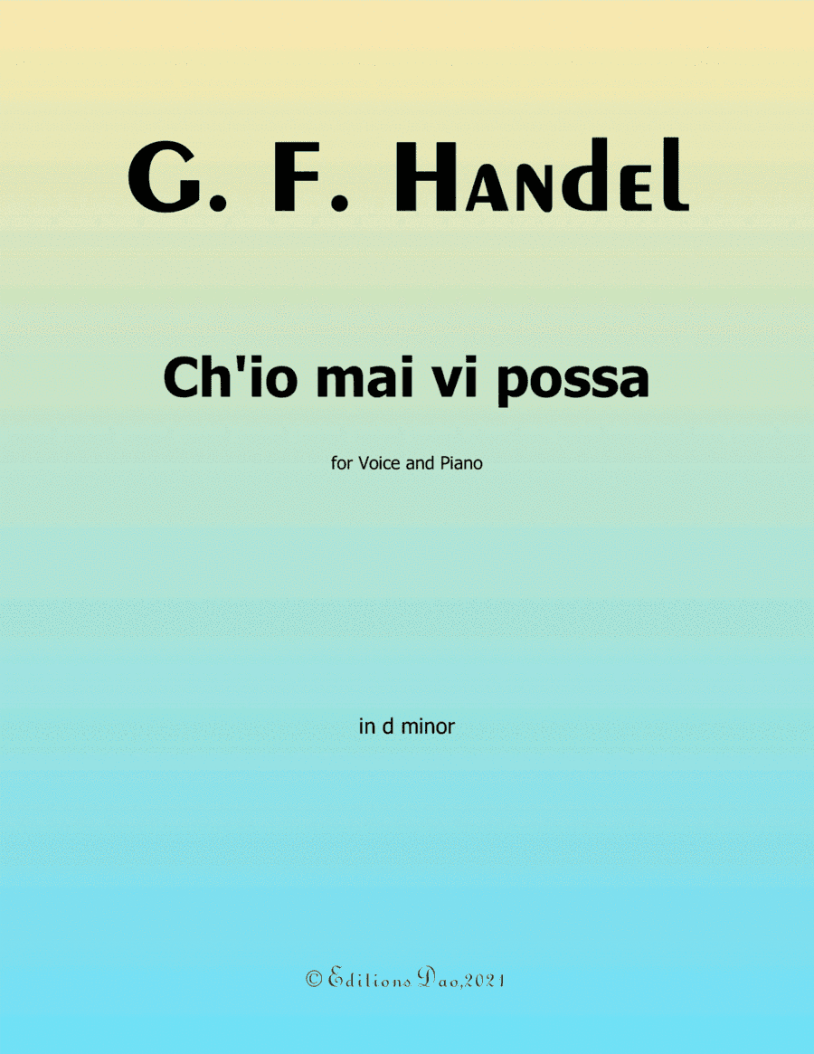 Ch'io mai vi possa, by Handel, in d minor (arr. Editions Dao)