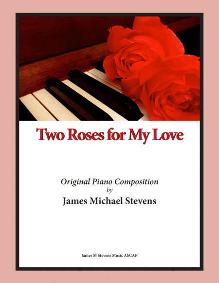 Two Roses for My Love (Romantic Piano)