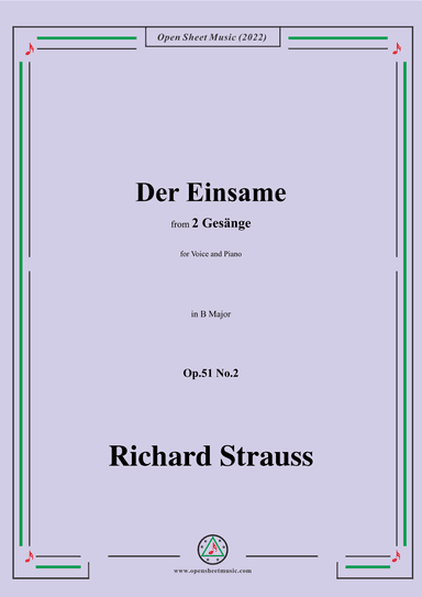 Richard Strauss-Der Einsame,in B Major,Op.51 No.2 (arr. OSM Press)