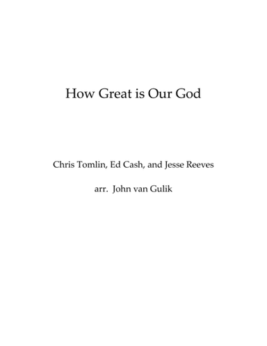 How Great Is Our God (arr. John van Gulik)