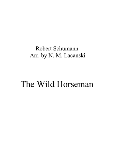 The Wild Horseman (arr. Nick Lacanski)