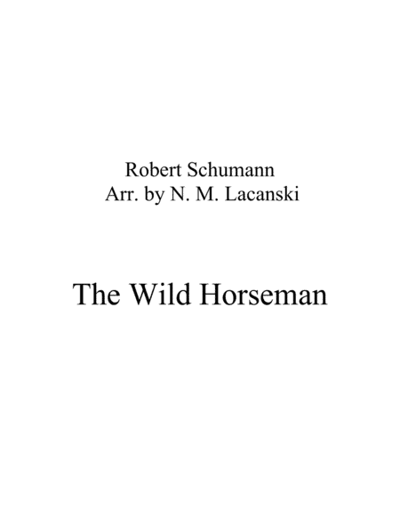 The Wild Horseman (arr. Nick Lacanski)